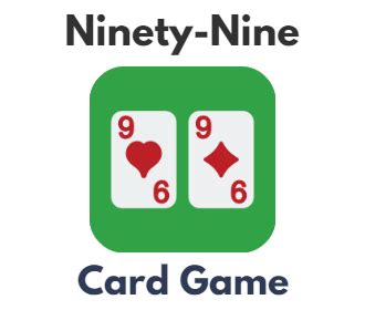 Ninety-nine card game  [1] It uses one or more standard decks of Anglo-American playing cards in which certain ranks have special properties, and can be played by any number of players